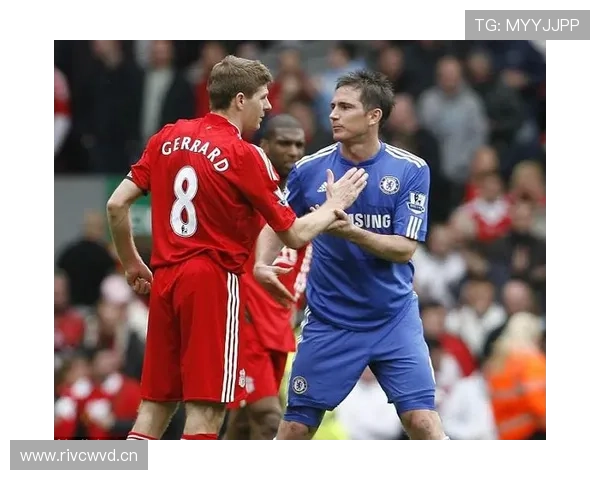 杰拉德与兰帕德:中场推进重心从后插进攻转向全能覆盖 杰拉德与兰帕德:中场推进重心从后插进攻转向全能覆盖