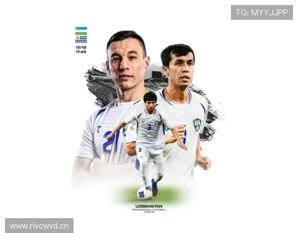 乌兹别克斯坦2026世界杯阵容预测 谁将扛起中亚狼进攻大旗